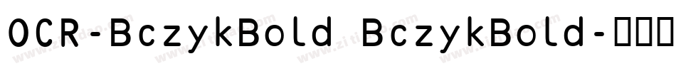 OCR-BczykBold BczykBold字体转换
